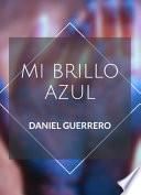 Mi Brillo Azul