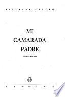 Mi camarada padre