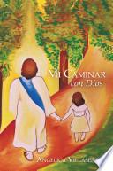 Mi Caminar con Dios