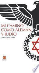 Mi camino como alemán y judío