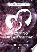 Mi camino por la ansiedad