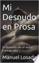 Mi desnudo en prosa