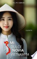 Mi dulce novia Vietnamita