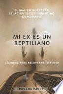 Mi ex es un reptiliano