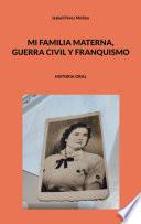 Mi familia materna, guerra civil y franquismo
