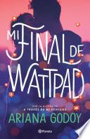 Mi final de Wattpad