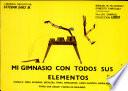 Mi gimnasio con todos sus elementos