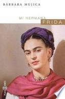 Mi hermana Frida