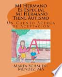 Mi Hermano Es Especial Mi Hermano Tiene Autismo