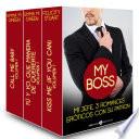 Mi jefe, 3 romances eróticos con su patron
