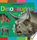 Mi libro gigante de dinosaurios