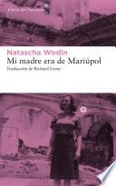 Mi madre era de Mariúpol