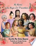 Mi Mama: Una Mujer de Proverbios 31