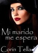Mi marido me espera