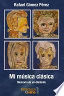 Mi música clásica