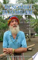 Mi nombre es Yánkuam'