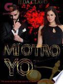 MI OTRO YO (LIBRO 1 - SERIE HOMBRES DOMINANTES)