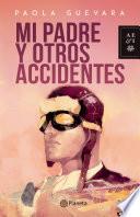 Mi padre y otros accidentes