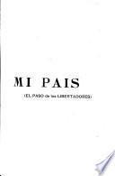 Mi país: El paso de los libertadores