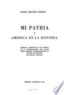 Mi patría y América en la historia