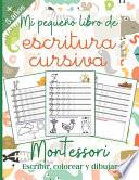 Mi pequeño libro de Escritura Cursiva