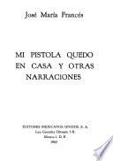 Mi pistola quedó en casa