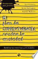 Mi plan de supervivencia contra la ansiedad