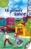 Mi primer amor/ My First Love