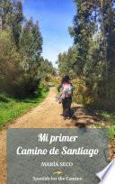 Mi primer Camino de Santiago