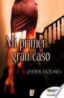 Mi primer gran caso (Detective Holmes 1)