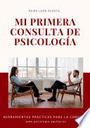 Mi primera consulta de psicología