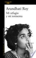 Mi refugio y mi tormenta