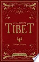 Mi Regreso Al Tibet