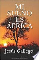Mi sueño es África