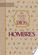 Mi tiempo con Dios para hombres