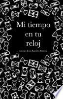Mi tiempo en tu reloj