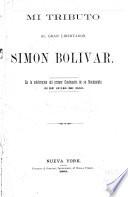 Mi tributo al gran Libertador Simón Bolívar