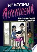 Mi vecino alienígena 2: ¿¡Los alienígenas vienen a cenar!?