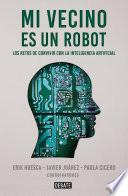 Mi vecino es un robot