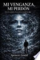 Mi venganza, mi perdón