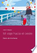 Mi viaje hacia el oeste