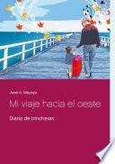 Mi viaje hacia el oeste