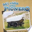 Mi vida como pionero