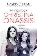 Mi vida con Christina Onassis