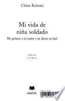 Mi vida de niñ̃a soldado