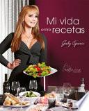 Mi Vida Entre Recetas