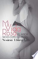 Mi vida rosa
