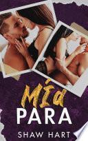 Mía para : La serie completa