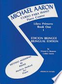 Michael Aaron Piano Course: Spanish & English Edition (Curso Para Piano), Book 1
