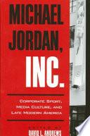 Michael Jordan, Inc.